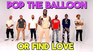 Ep 5 Pop The Balloon Or Find Love  With Godwin Asamoah  30 Women Edition  NJ [upl. by Aymer]