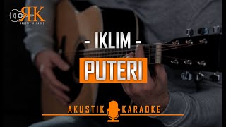 Puteri  Iklim  Akustik Karaoke [upl. by Patricio]