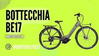 BOTTECCHIA BE17 lebike per la città ma adatta ad affrontare qualsiasi salita  muovitipulitocom [upl. by Walter]