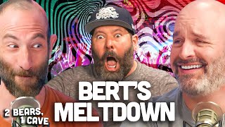 Bert Kreischer Has A FULL Meltdown  2 Bears 1 Cave Highlight [upl. by Noisla457]