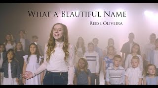 What A Beautiful Name  Hillsong Worship  cover by Reese Oliveira and Friends [upl. by Gennie]