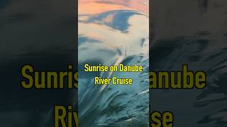 Sunrise on Danube  River Cruise [upl. by Yadrahc]