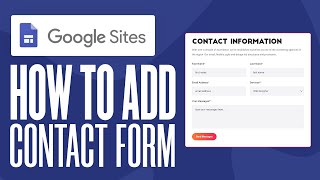 How To Add A Contact Form On Google Sites 2024 [upl. by Herculie]