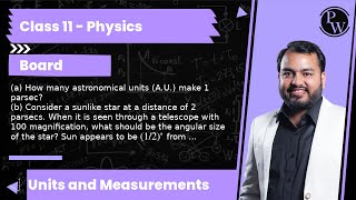 a How many astronomical units AU make 1 parsec b Consider a sunlike star at a distance o [upl. by Viridissa921]