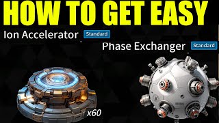 How to get PHASE EXCHANGERS amp ION ACCELERATORS  The first descendant [upl. by Ardnael]