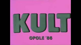 14 KULT  Posłuchaj To Do Ciebie  Opole 1986 LIVE  KONCERT [upl. by Torp]