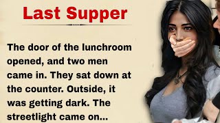 ImproveYourEnglish⭐Level4EnglishStoryTheLastSupper [upl. by Charlton]