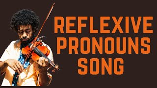 Reflexive pronouns Song [upl. by Sax994]