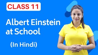 Albert Einstein at School Class 11  Albert Einstein at School Class 11 in Hindi [upl. by Aimee]