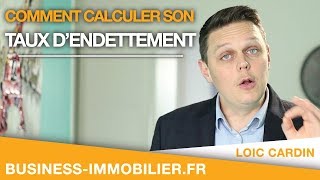 Comment calculer son taux dendettement [upl. by Turtle652]