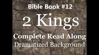 Bible Book 12 2 Kings Complete  King James 1611 KJV Read Along  Diverse Readers Dramatized Theme [upl. by Siurtemed]