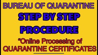 STEP BY STEP PROCEDURE on ONLINE PROCESSING OF QUARANTINE CERTIFICATES [upl. by Anairol525]