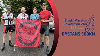 Śląski Maraton Rowerowy 24h dystans 500km [upl. by Nedgo]