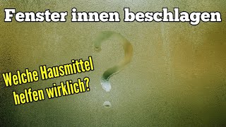 Fenster innen beschlagen Welche Hausmittel helfen wirklich und welche nicht [upl. by Schroeder]