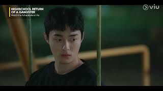 Joo Yoon Chans Redemption Arc  High School Return of a Gangster EP 7  Viu ENG SUB [upl. by Coleen872]