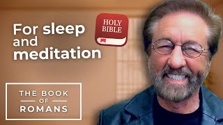 Entire Book of Romans Read by Ray Comfort NKJV  Audio  Video [upl. by Nilyaj]