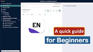 How to use Endnote  A beginners tutorial [upl. by Eelyam767]