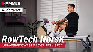 RowTech NorsK  Umweltfreundliches amp edles HolzDesign  HAMMER [upl. by Hocker]