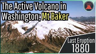 The Active Volcano in Washington Mount Baker [upl. by Rand508]