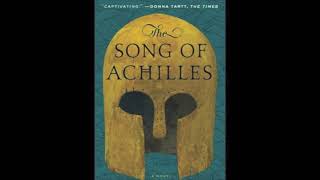 quotThe Song of Achillesquot by Madeline Miller chapters 56 [upl. by Eelarat97]