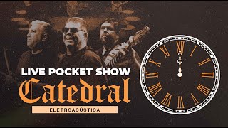 Live Pocket Show  Catedral OFICIAL [upl. by Areek]