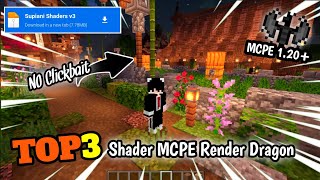 Best Shader‼️TOP 3 Shader Ringan Mcpe 120 Render Dragon Support Hp Kentang⁉️ [upl. by Sayed]