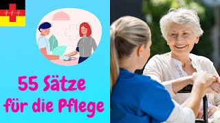 55 Sätze für die Pflegekraft Aufnahme des Patienten  Erstgespräch  Deutsch lernen [upl. by Marden]