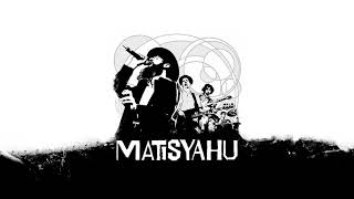 King Without A Crown  Matisyahu [upl. by Enylorac]