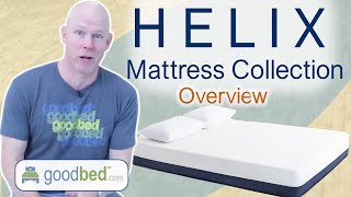 Helix Mattresses 2023present – All Helix Core and Luxe Models Compared and Explained by GoodBed [upl. by Hiasi]