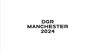 Manchester DGR 2024 [upl. by Ulises]