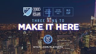 Make It Here  2019 MLS Cup Playoffs [upl. by Haleelahk]