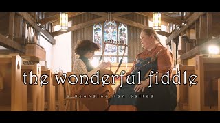 Lyre amp Medieval Ballads — Den Underbara Fiolen The Wonderful Fiddle a Scandinavian Ballad [upl. by Lorrayne]