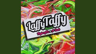 Laffy Taffy Remix [upl. by Seraphim]