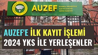 2024 Yks İle İstanbul Üniversitesi AUZEFe Yerleşenler Kayıtlarını Nasıl Yapacak [upl. by Rekyr]