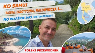 Polski przewodnik w Tajlandii  Jaka jest wyspa Ko Samui [upl. by Idleman118]