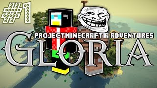 ProjectMinecraftia  Gloria  Part 1 [upl. by Anina]