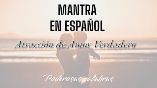 Mantra Atracción Amor Verdadero  Mantra Budhá Hindú en Español [upl. by Eilahs]