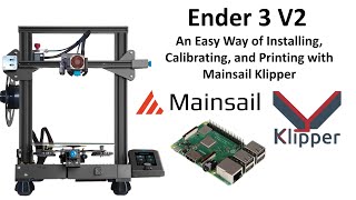 Ender 3 V2 An Easy Way of Installing Calibrating and Printing with Mainsail Klipper [upl. by Ona]