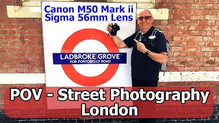 Canon M50 Mark II and the Sigma 56mm EFM Lens for Street Photography in London [upl. by Ennayar]