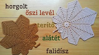 Horgolt falevélterítőalátétfalidísz  Crochet leafdoilyplace matfall decor [upl. by Zanas]