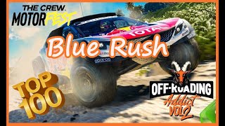 Off Roading Addict Vol 2 Blue Rush  Top 100  The Crew Motorfest [upl. by Parsons]