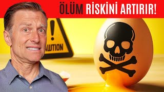 Yumurta Yemek Kalp Hastalıklarından Ölüm Riskini Artırıyor  Dr Berg Türkçe [upl. by Eeramit]