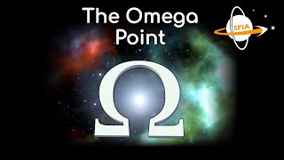 The Omega Point [upl. by Nierman]