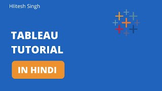 Tableau Introduction in Hindi  Tableau Training for Beginners [upl. by Iila597]