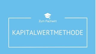 KapitalwertMethode 2 Rechenbeispiele  Investitionsrechnung [upl. by Hairu]