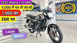 New Bajaj Platina 110 ABS E20 Bs7 2023 🤩  Finance Price  EMI Down Payment  2023 platina 110 abs [upl. by Michaeline]