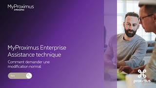 MyProximus Enterprise Assistance technique comment demander une modification normal [upl. by Quillon]