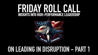 Friday Roll Call On Leading in Disruption [upl. by Candida474]