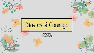 Dios Está Conmigo  Fieles Voces PISTALETRA [upl. by Keeley]