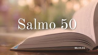 Salmo 50 [upl. by Aitnas]